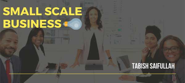 Small scale business