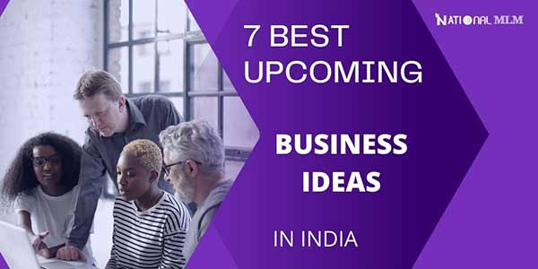 7 best upcoming business ideas in India