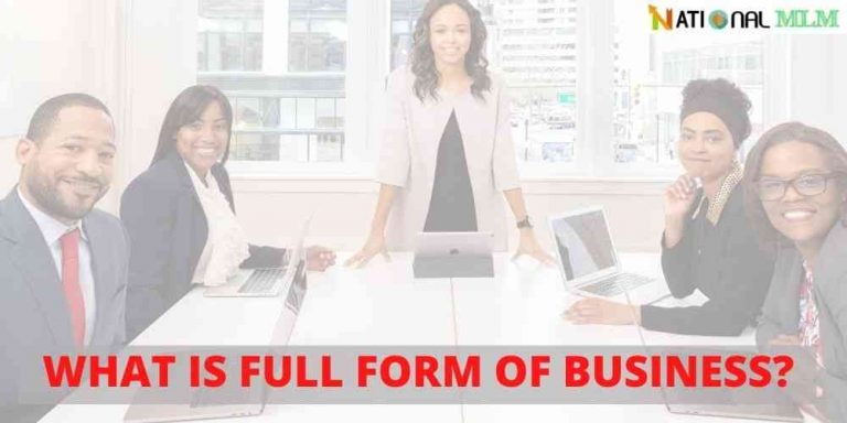 WHAT IS FULL FORM OF BUSINESS?